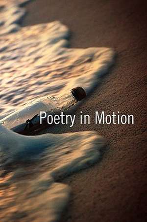 Poetry in Motion de Shelia Phillips-Hicks