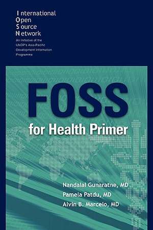 Foss for Health Primer de Alvin B. Marcelo