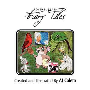 Adventures in Fairy Tales de Aj Caleta