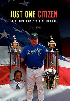 Just One Citizen de Fennessy David Fennessy