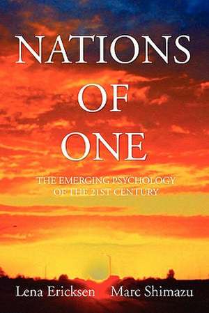 Nations of One de Lena Ericksen & Marc Shimazu