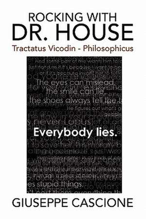 Rocking with Dr. House de Giuseppe Cascione