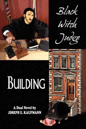 Black Witch Judge and Building de E. Kaufmann Joseph E. Kaufmann