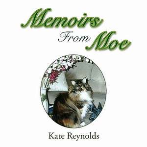 Memoirs from Moe de Kate Reynolds