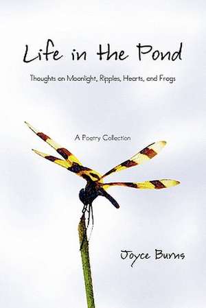 Life in the Pond de Joyce Burns