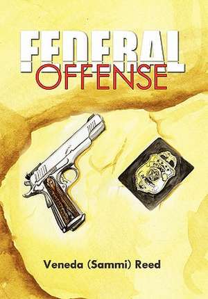 Federal Offense de Veneda Reed