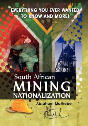 South African Mining Nationalization de Abraham Mathebe