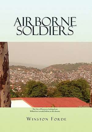 Airborne Soldiers de Winston Forde