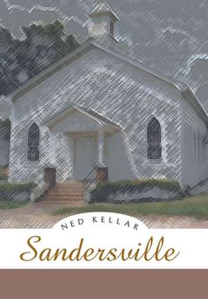 Sandersville de Kellar, Ned