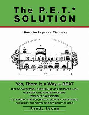 The P.E.T. Solution de Randy Leong