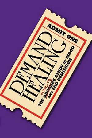 Demand Healing de Russ Hoover