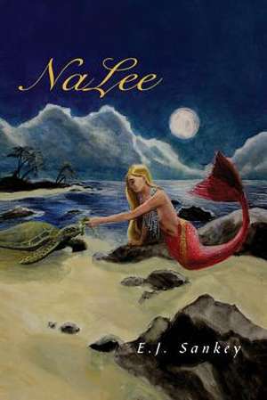 NaLee de E. J. Sankey