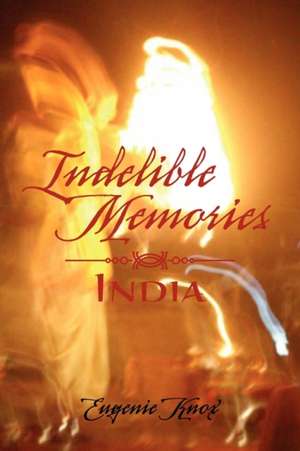 Indelible Memories de Eugenie Knox