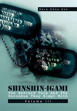 Shinshin-Igami the Bastard Torn and the Succubus They Slept with de Dara Odoe Sok