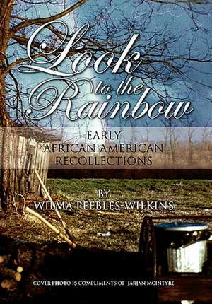 Peebles-Wilkins, W: Look to the Rainbow