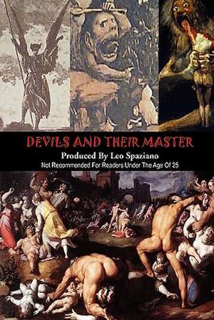 Devils and Their Master de Leo Spaziano