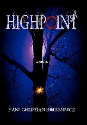 Highpoint de Hans Christian Hollenbeck