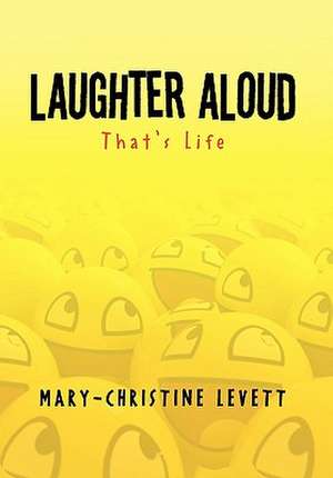 Laughter Aloud de Mary-Christine Levett