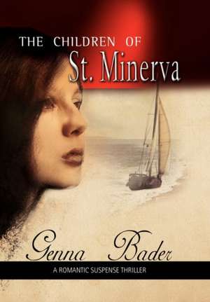 The Children of St. Minerva de Genna Bader