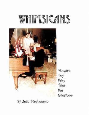 The Whimsicans de Jean Stephenson