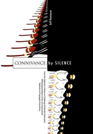 Connivance by Silence de Arif Humayun