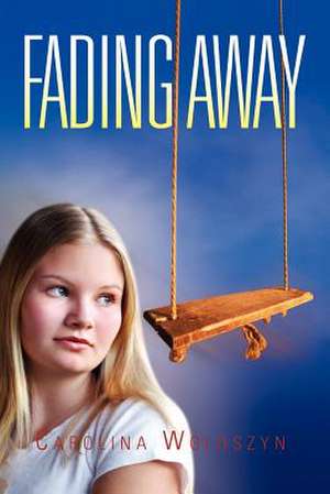 Fading Away de Carolina Woloszyn