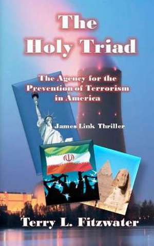 The Holy Triad de Terry L. Fitzwater