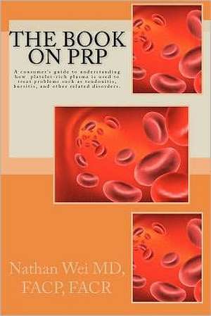 The Book on Prp de Nathan Wei MD