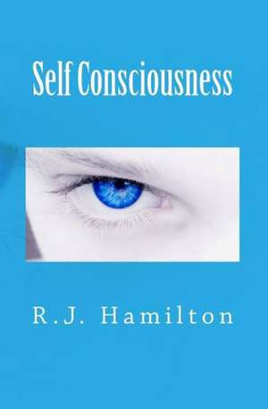 Self Consciousness: New York Poems de R. J. Hamilton