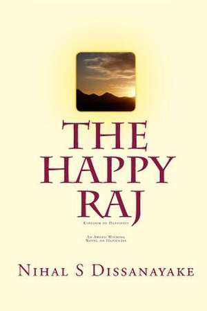 The Happy Raj de MR Nihal S. Dissanayake