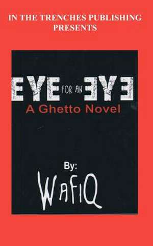 Eye for an Eye de Wafiq