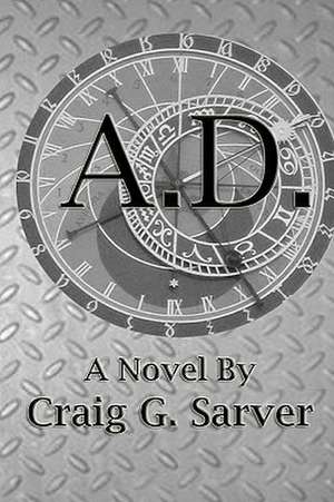 A.D. de Craig G. Sarver