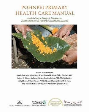 Pohnpei Primary Health Care Manual de Roberta Lee MD