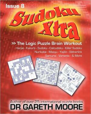 Sudoku Xtra Issue 8 de Gareth Moore