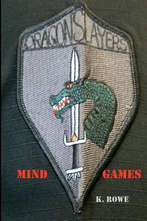 Dragonslayers de K. Rowe