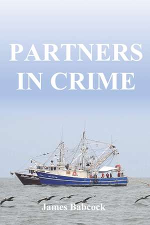 Partners in Crime de MR James F. Babcock