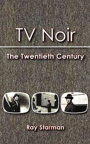 TV Noir de Ray Starman