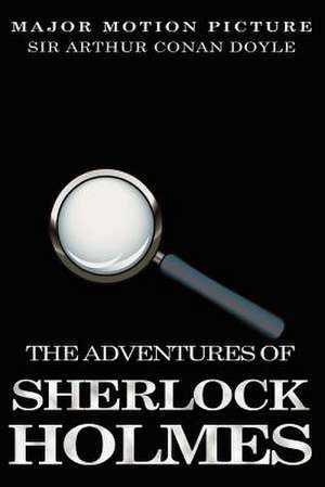 The Adventures of Sherlock Holmes de Arthur Conan Doyle