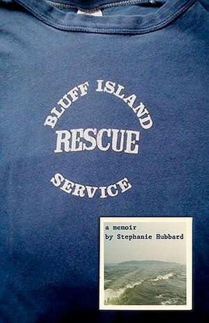 Bluff Island Rescue Service de Stephanie Hubbard