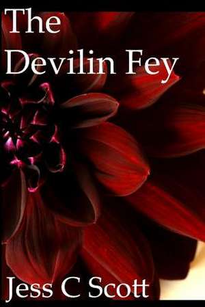 The Devilin Fey de Jess C. Scott