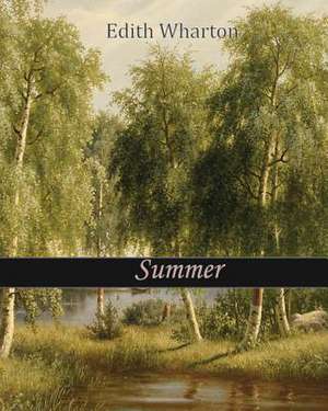 Summer de Edith Wharton