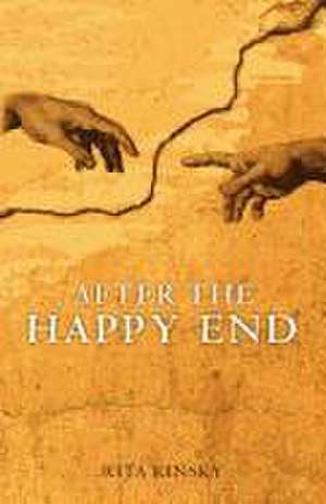 After the Happy End de Rita Kinsky