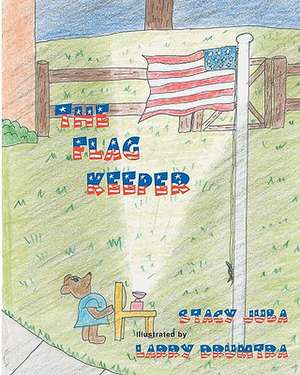 The Flag Keeper de Stacy Juba