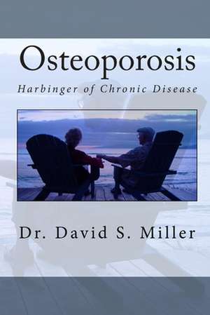 Osteoporosis de Miller, David S.