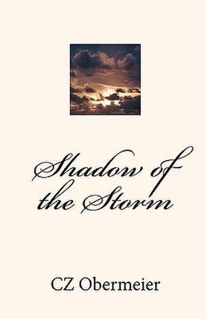 Shadow of the Storm de Cz Obermeier