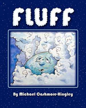 Fluff de Michael Cashmore-Hingley