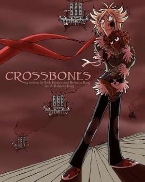 Crossbones de Rick Fortner