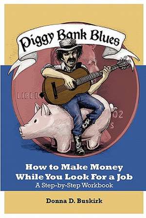 Piggy Bank Blues de Donna D. Buskirk