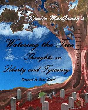 Watering the Tree de Kender Macgowan