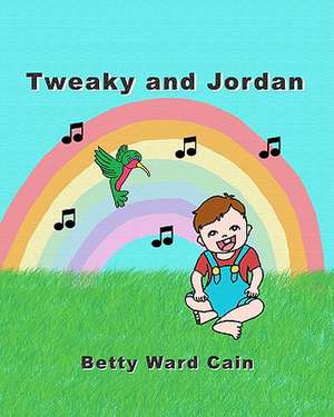 Tweaky and Jordan de Betty Ward Cain